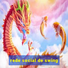 rede social de swing